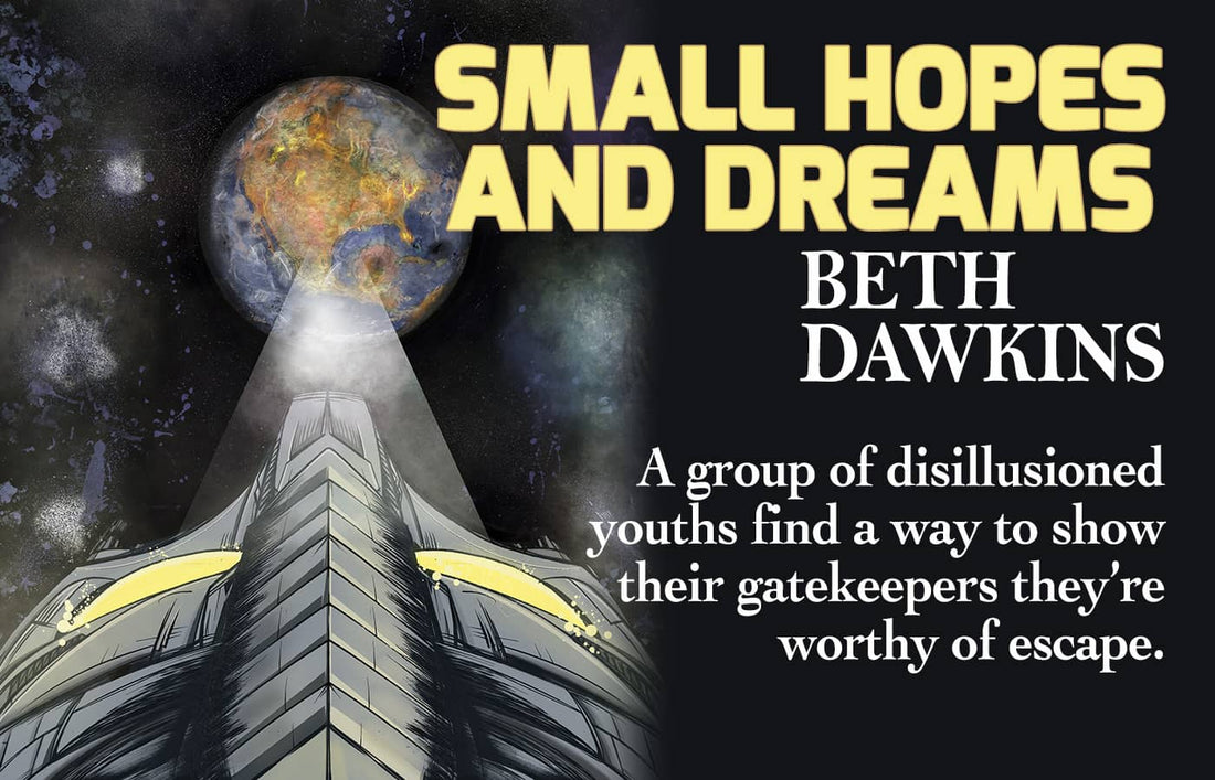 Small Hopes and Dreams
