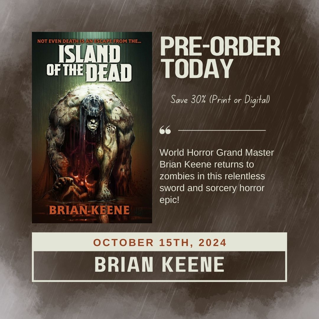Pre-orders open for ISLAND OF THE DEAD by Brian Keene - Apex Book Company