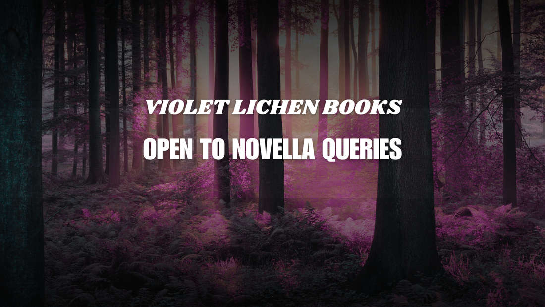 Violet Lichen Books Open to Novella Queries