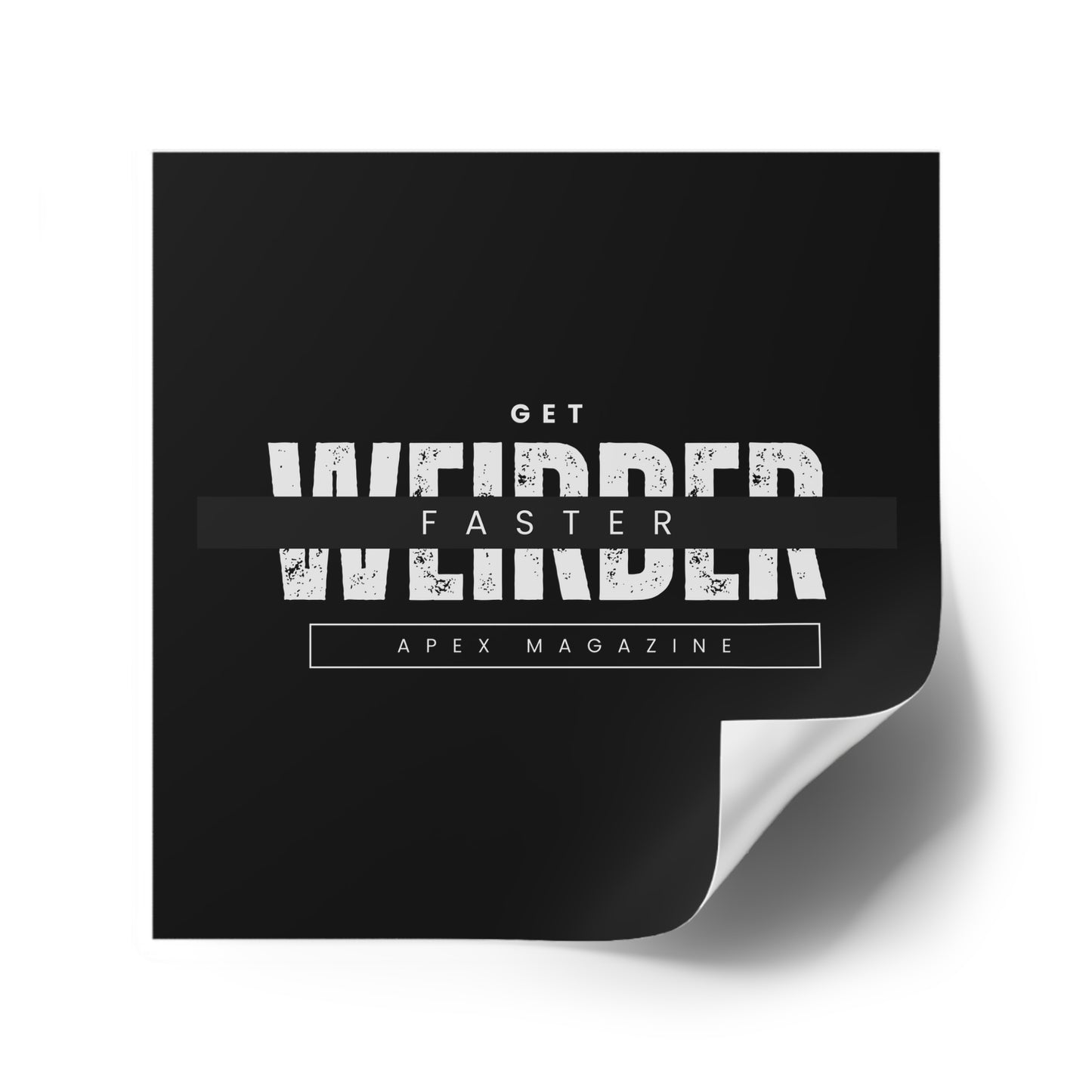 Get Weirder Vinyl Stickers