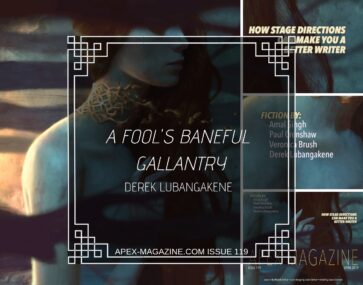 A Fool's Baneful Gallantry