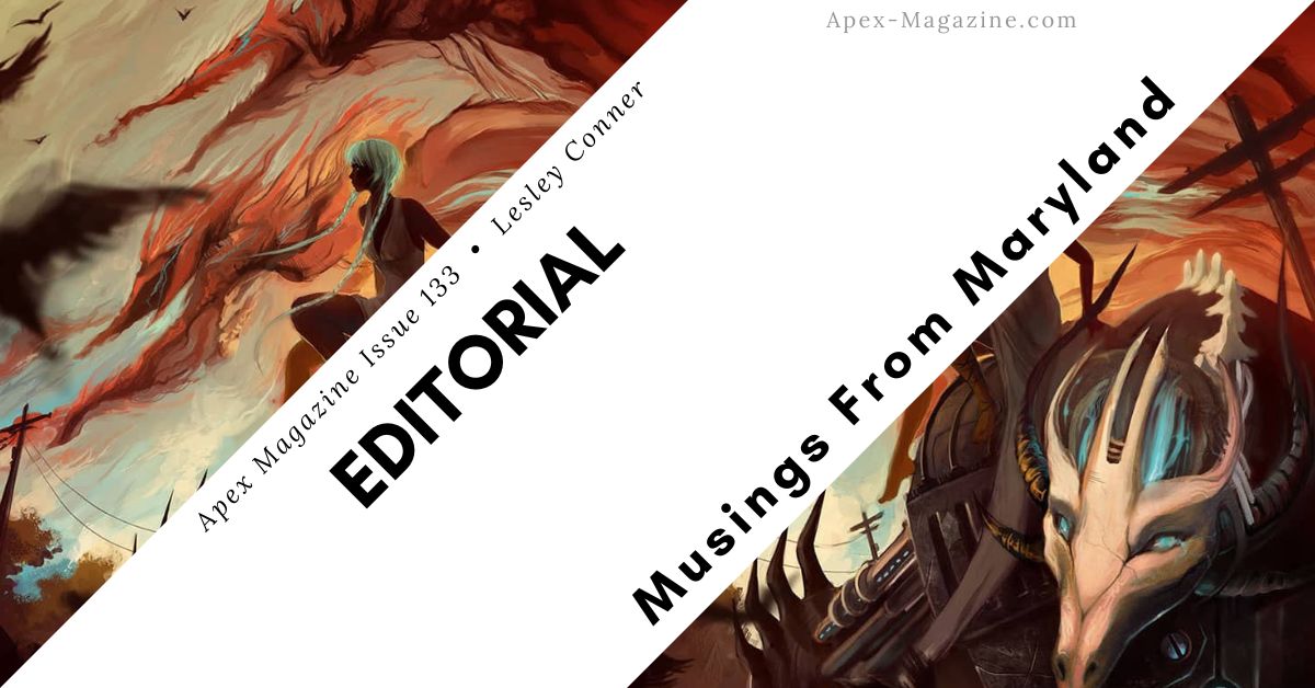 From the Editor: Musings from Maryland