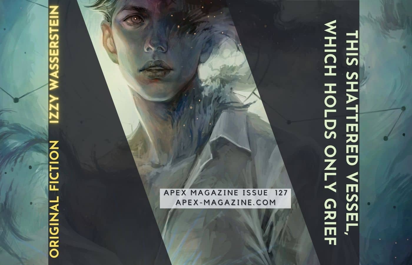 This Shattered Vessel, Which Holds Only Grief