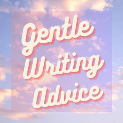 101 Softly-Delivered Writing Lessons