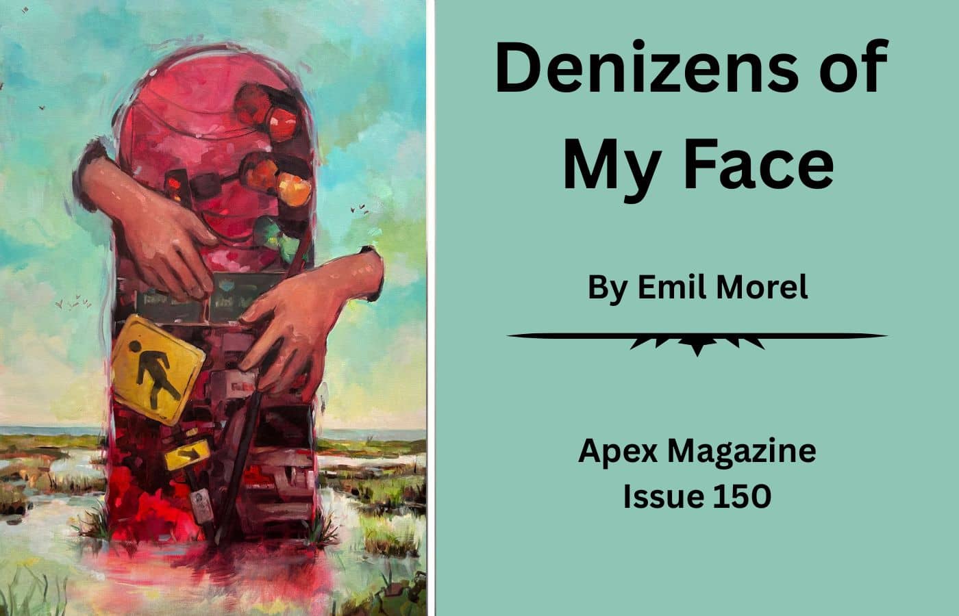 Denizens of My Face