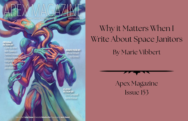 Why it Matters When I Write About Space Janitors