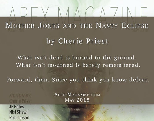 Mother Jones and the Nasty Eclipse