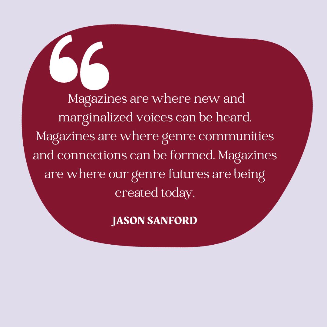 Don’t Let Our Current Golden Age of Genre Magazines Fade Away