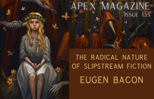 The Radical Nature of Slipstream Fiction