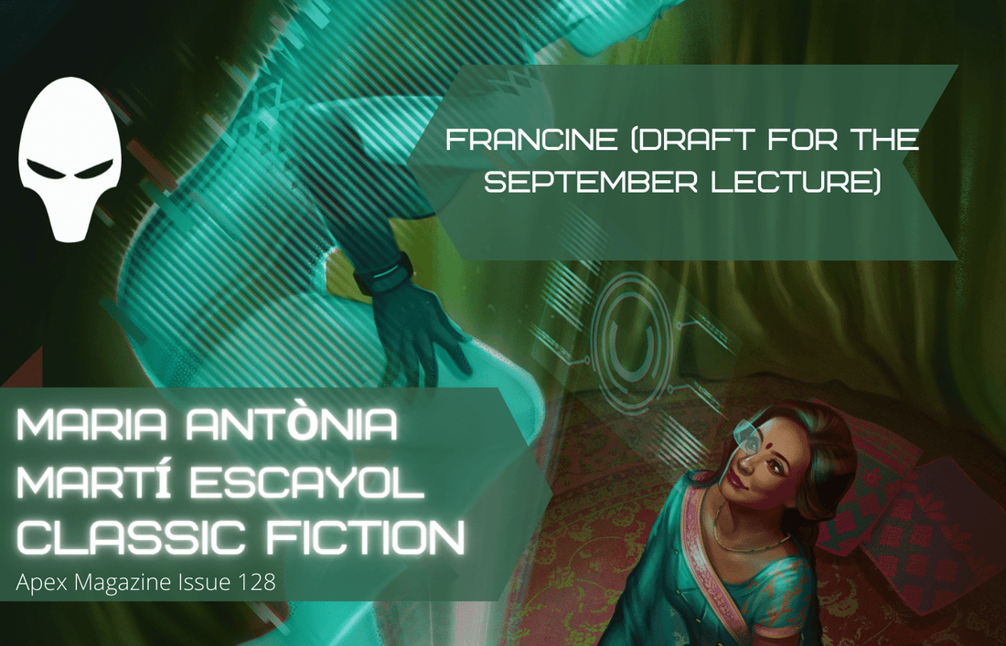Francine (draft for the September lecture)