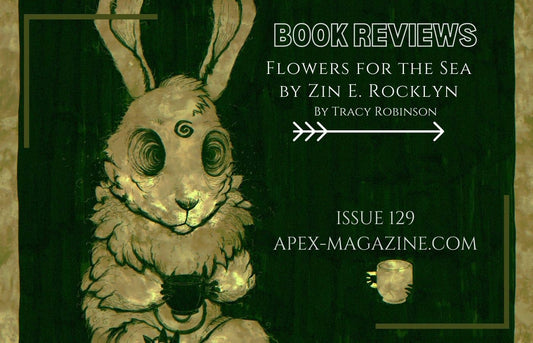 Book Review: Flowers for the Sea by Zin E. Rocklyn
