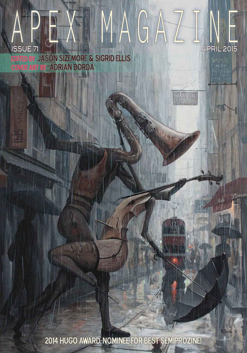 The April 2015 cover of Apex Magazine Issue 71 features a surreal painting: two humanoid figures made of brass instruments dance in heavy rain on a city street, one holding an umbrella as a streetcar passes by.