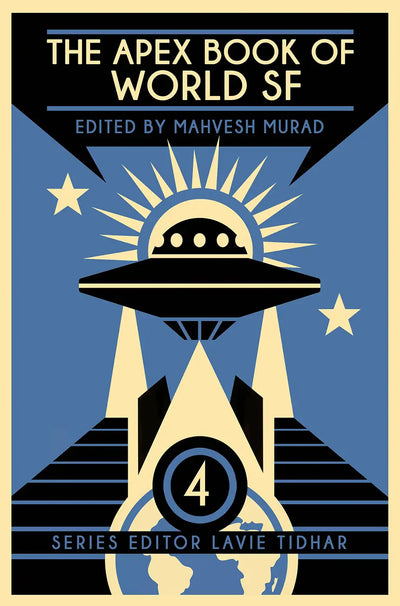 The Apex Book of World SF: Volume 4