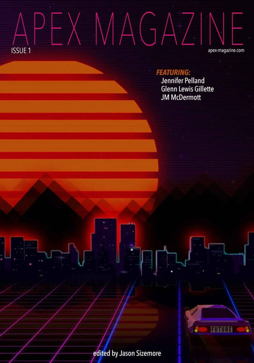 Cover of Apex Magazine Issue 1: A retro-futuristic city at sunset with neon grid lines, a car labeled FUTURE heading toward the city, and a large orange sun. Includes DRM-free fiction by Jennifer Pelland and more, plus featured authors and editors.