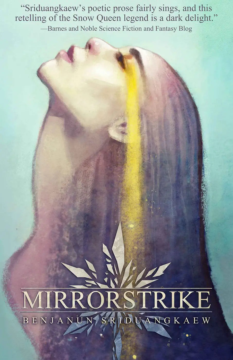 A stylized profile of a woman with closed eyes and a golden beam on her face suggests the Snow Queen fairy tale. "Mirrorstrike" appears at the bottom as the book title.