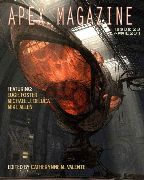 Apex Magazine Issue 23, April 2011: Cover art shows a glowing cocoon-like structure in a dim sci-fi industrial setting. DRM-free and edited by Catherynne M. Valente.