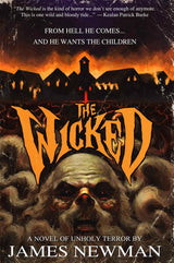 The Wicked book cover channels 80s horror, with a sinister skull wreathed in smoke, bold orange title text, and a shadowy town silhouette with glowing windows and a red cross—hinting at ancient evil.