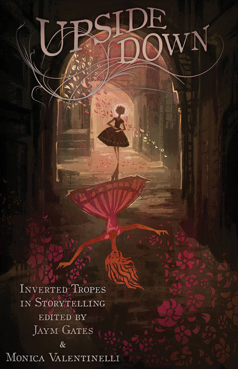Upside Down: Inverted Tropes in Storytelling Anthologies Apex Book Company Softcover  