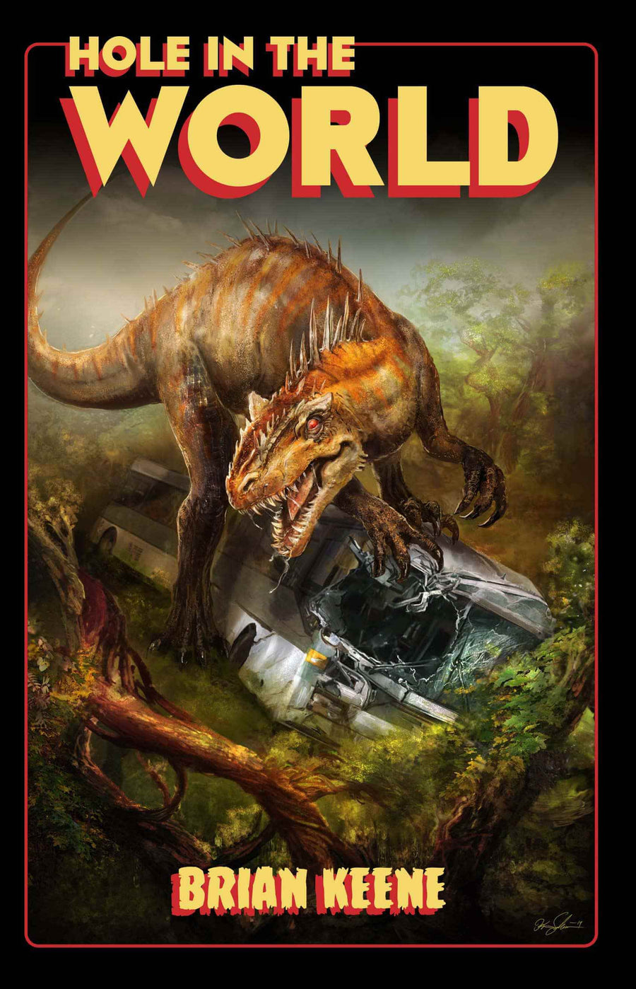 A giant, menacing dinosaur looms over a wrecked car in a lush forest, evoking lost world fantasy. The scene suggests an attack as the dinosaur snarls at the vehicle. "Hole in the World" is displayed as the title.