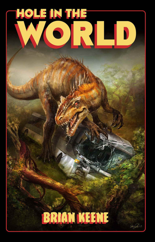 A giant, menacing dinosaur looms over a wrecked car in a lush forest, evoking lost world fantasy. The scene suggests an attack as the dinosaur snarls at the vehicle. "Hole in the World" is displayed as the title.